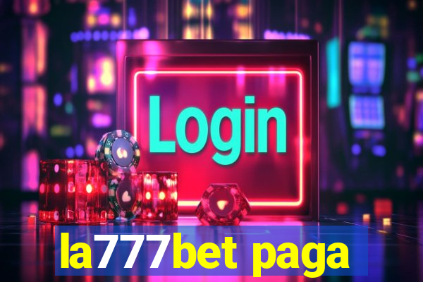 la777bet paga